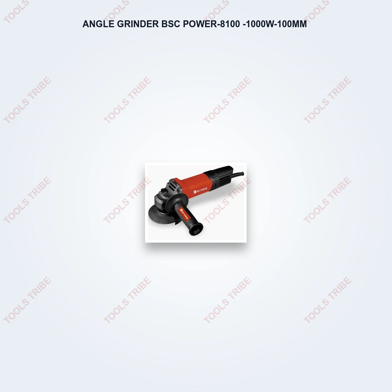 ANGLE GRINDER BSC POWER-8100 -1000W-100MM