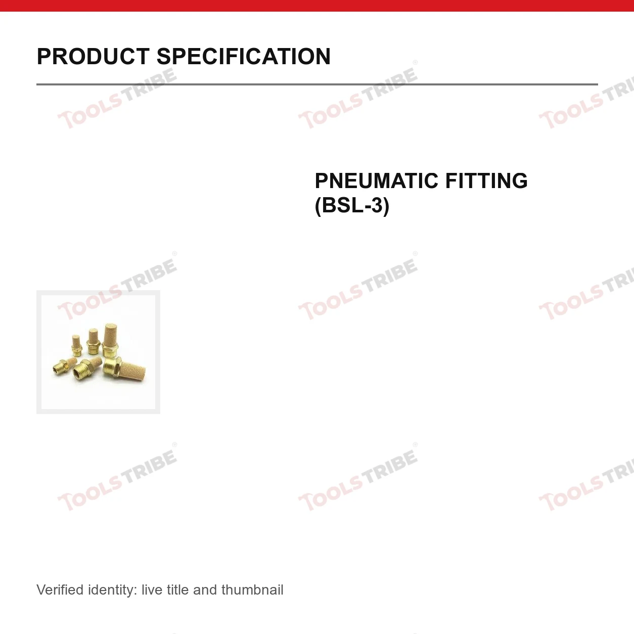 PNEUMATIC FITTING (BSL-3)