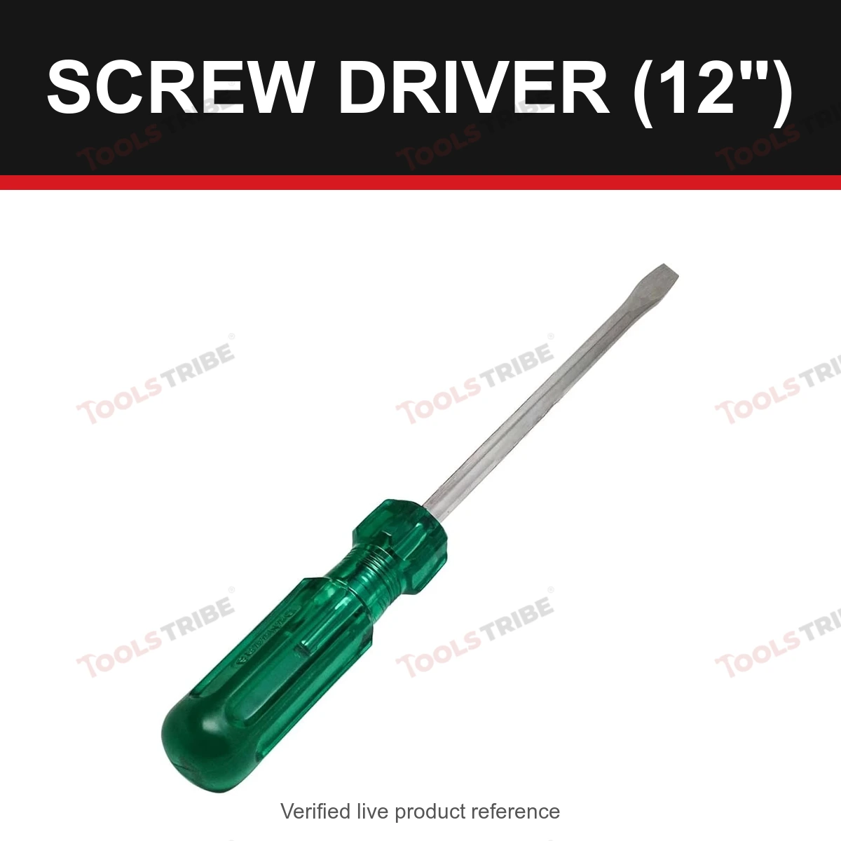 SCREW DRIVER (12")
