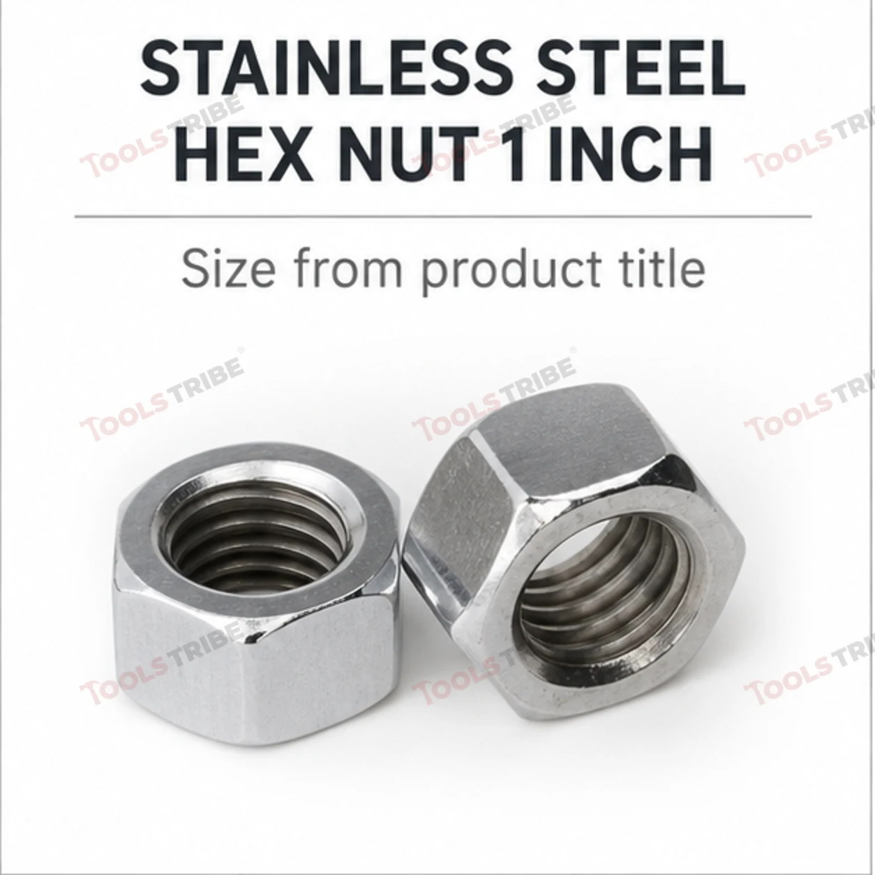 STAINLESS STEEL (NUT-1")
